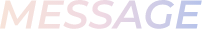 MESSAGE